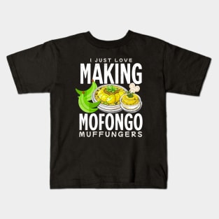 I Love Making Mofongo Puerto Rico Dishes Plantains Kids T-Shirt